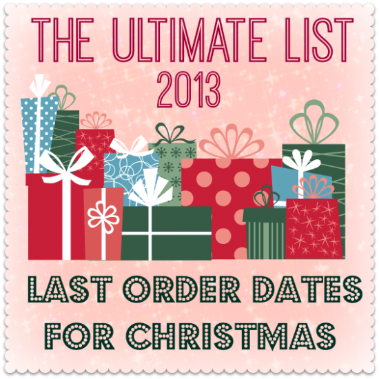 THE ULTIMATE LIST last order dates for Christmas delivery Miss Thrifty